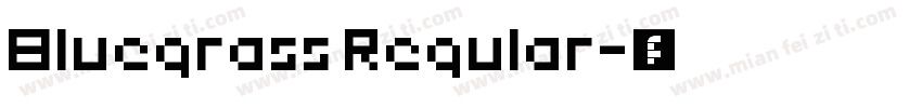 Bluegrass Regular字体转换